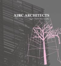 Book cover of A2RC Architects. Published by Images Publishing.