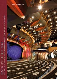 Book cover of Design on the High Seas: Setting the Scene for Entertainment Architecture Aboard Cruise Ships, featuring a grand theatre interior with stage area. Published by Images Publishing.