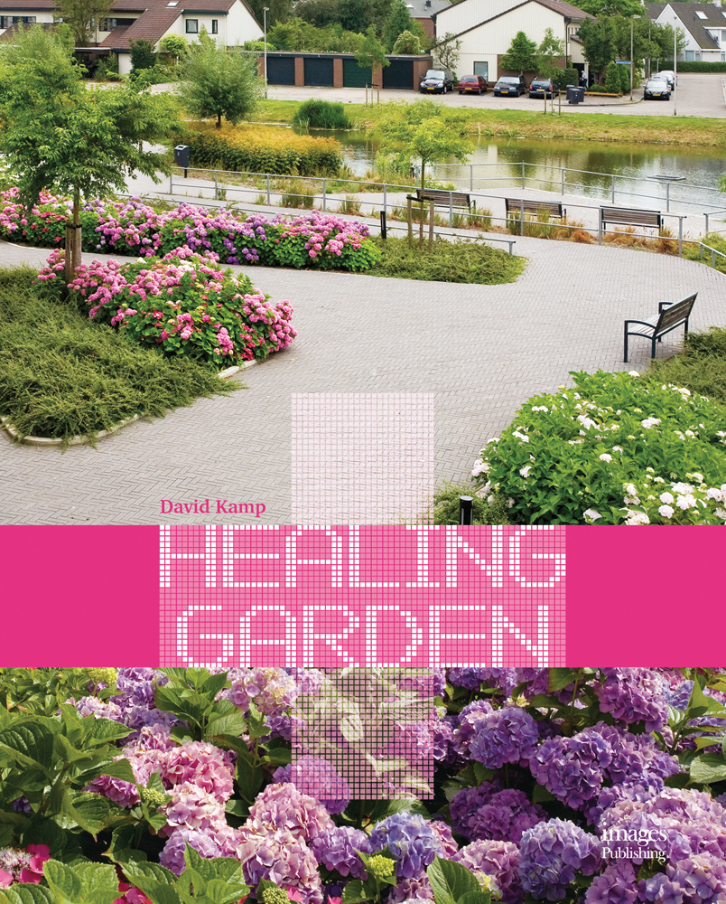 Book cover of Healing Garden, featuring an area with pink and purple hydrangeas. Published by Images Publishing.