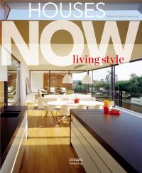 Book cover of Houses Now: Living Style, featuring an open plan living space with kitchen. Published by Images Publishing.