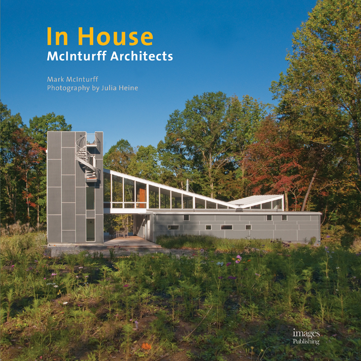 Book cover of In House: McInturff Architects, featuring a modern residential property. Published by Images Publishing.