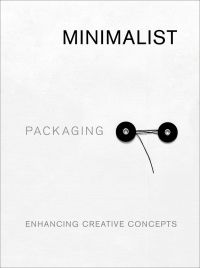 MINIMALIST PACKAGING ENHANCING CREATIVE CONCEPTS in black and grey font on white cover.