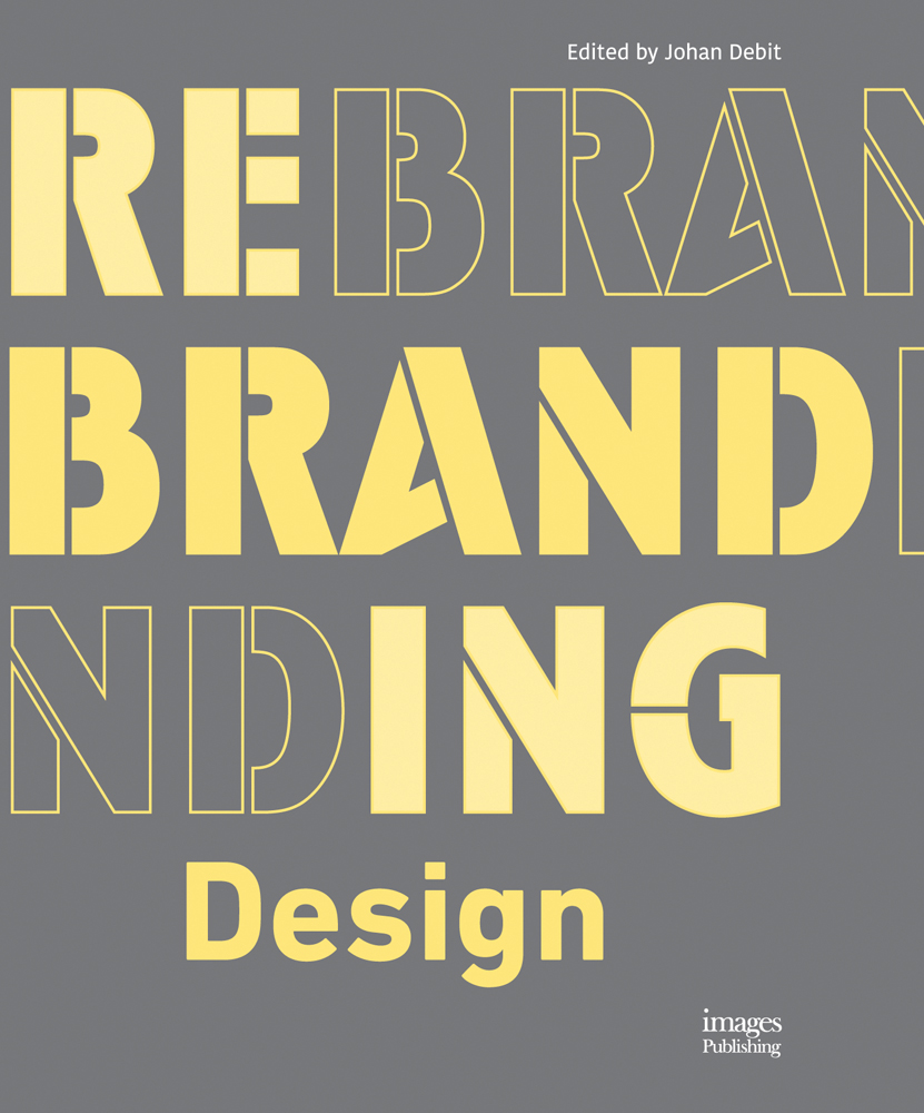 Book cover of Rebranding Design. Published by Images Publishing.