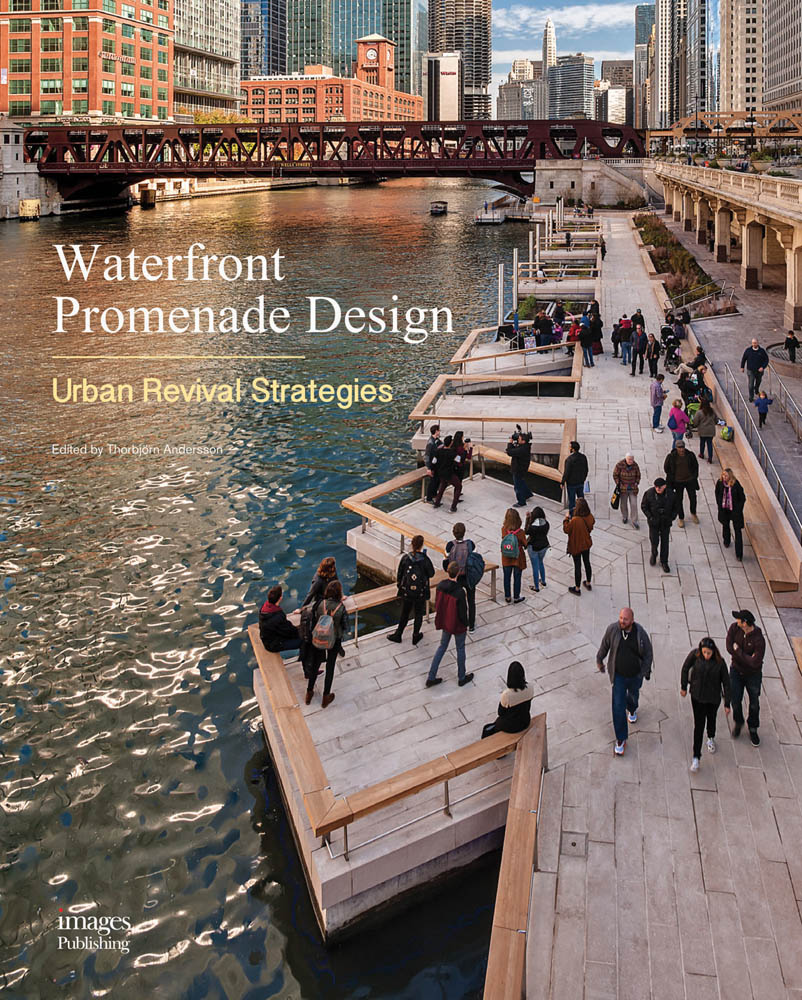 Book cover of Waterfront Promenade Design: Urban Revival Strategies, featuring an aerial view of a river with pathways viewing platforms. Published by Images Publishing.