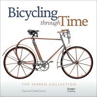 Wood and metal frame bike on white cover with Bicycling Through Time in blue and beige font