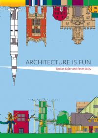 Colour architectural drawing of housing to bottom cover with stately buildings and rocket upside down to top and Architecture Is Fun in black font