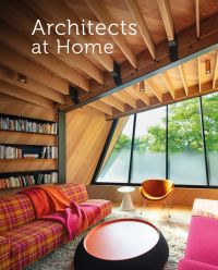 Book cover of Architects at Home, featuring an interior by Clive Wilkinson Architects. Published by Images Publishing.