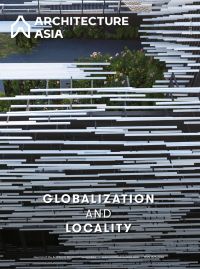 Book cover of Architecture Asia: Globalization and Locality. Published by Images Publishing.