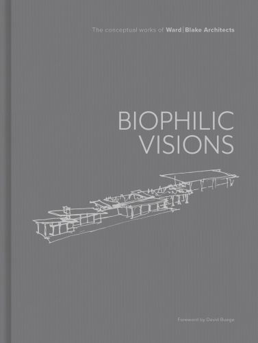 Biophilic Visions