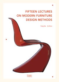 Fifteen Lectures on Modern Furniture Design Methods