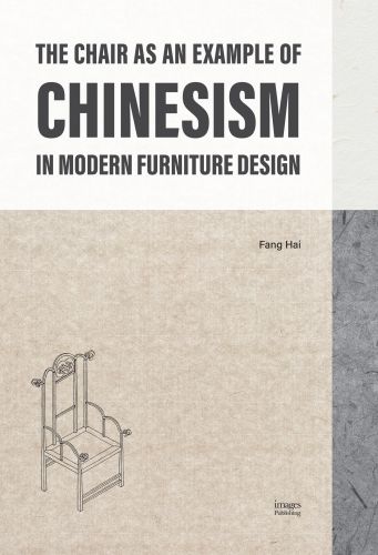 The Chair as an Example of Chinesism in Modern Furniture Design