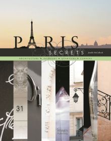 Book cover of Paris Secrets: Architecture, Interiors, Quartiers, Corners. Published by Images Publishing.