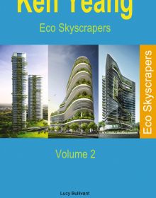 Book cover of Eco Skyscrapers: Volume 2; featuring three all buildings. Published by Images Publishing.