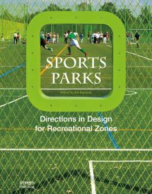 Book cover of Sports Park, with a green recreational area with fencing. Published by Images Publishing.