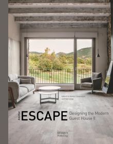 Book cover of Another Escape: Designing the Modern Guest House II, featuring a minimalist interior. Published by Images Publishing.