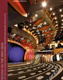 Book cover of Design on the High Seas: Setting the Scene for Entertainment Architecture Aboard Cruise Ships, featuring a grand theatre interior with stage area. Published by Images Publishing.