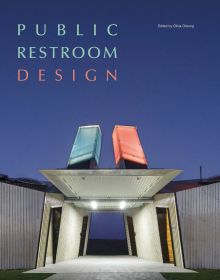 Book cover of Public Restroom Design, featuring a modern building. Published by Images Publishing.