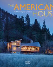 Book cover of The American House: 100 Contemporary Homes, featuring a a cabin at the bottom of the mountains. Published by Images Publishing.