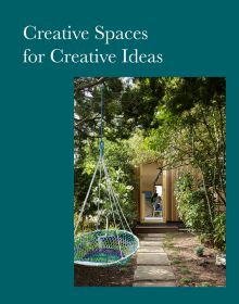 Artist sitting in wood studio, tree hammock in foreground, on green cover, Creative Spaces for Creative Ideas in white font above.