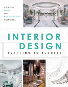 Book cover of Interior Design: Planning to Succeed , with a montage of luxury minimalist interior spaces, soft furnishings. Published by Images Publishing.