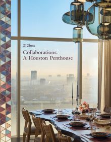 Book cover of Collaborations: A Houston Penthouse, with interior with dining room dinner table in apartment looking out over cityscape. Published by Images Publishing.