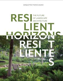Book cover of Resilient Horizons: The Future of Landscape Architecture; featuring a garden with exotics trees and plants. Published by Images Publishing.