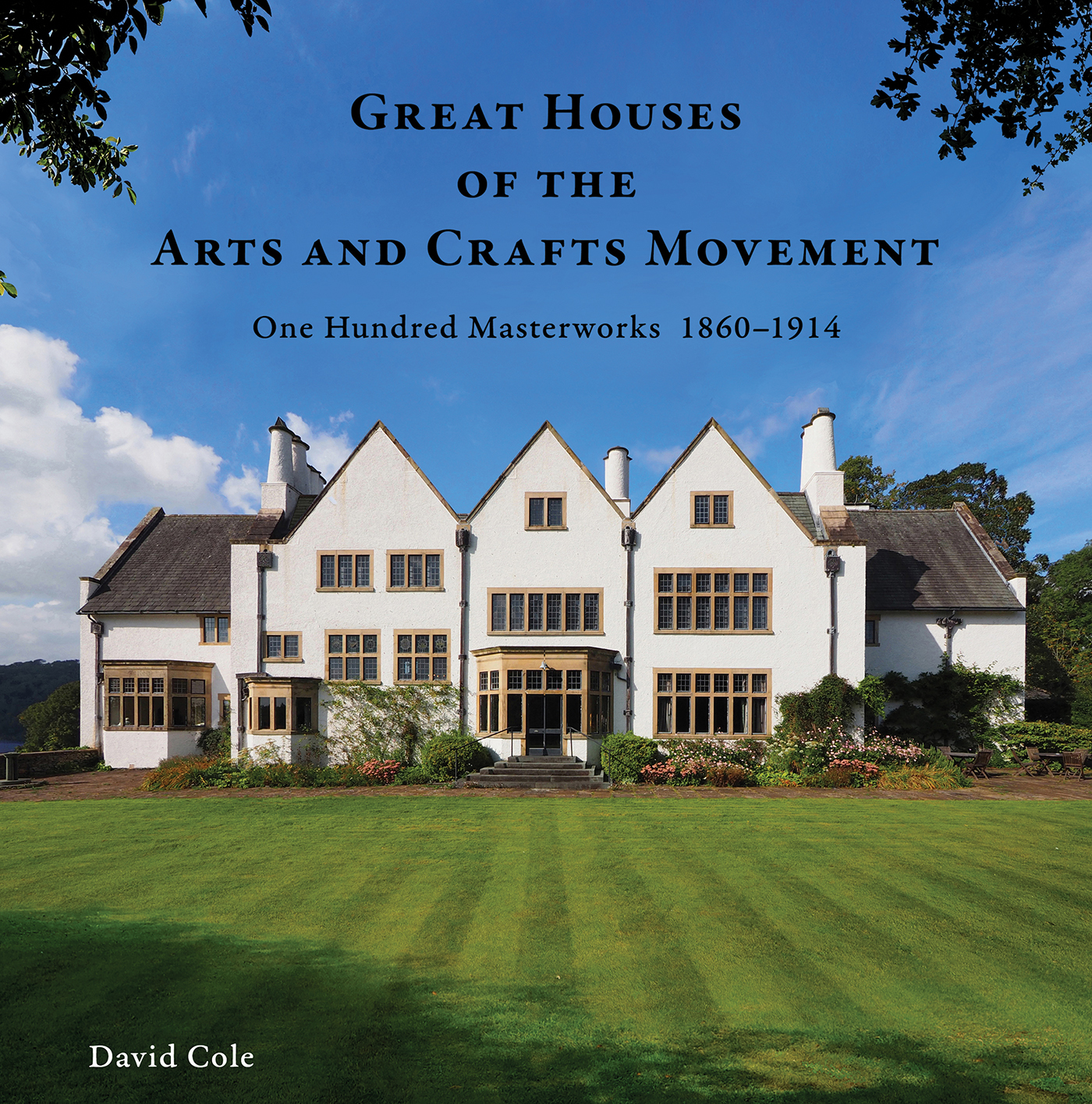 Great Houses of the Arts and Crafts Movement - Images Publishing UK